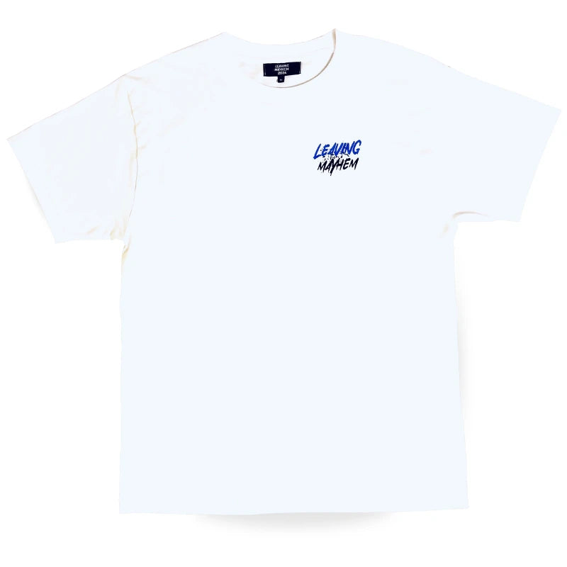 front of all white leaving mayhem motivational shirt